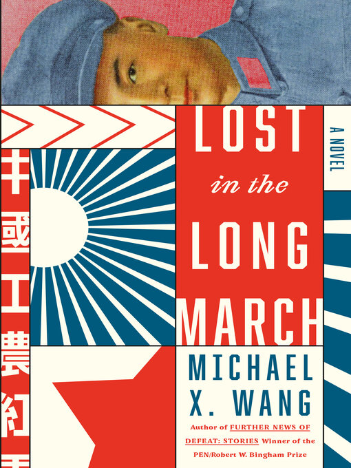 Title details for Lost in the Long March by Michael X. Wang - Available